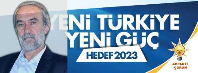 ÇORUM AK PARTİ İL BAŞKANI ÖMER KILIÇ