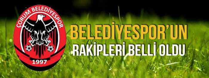 Çorum Belediye spor'un Rakipleri Belli oldu