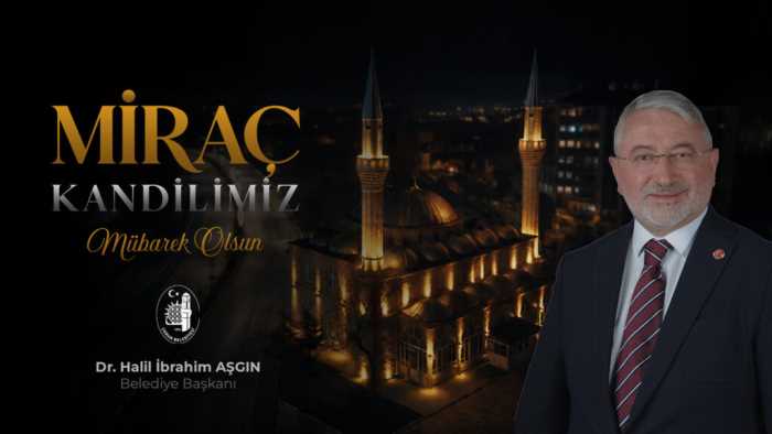Çorum Belediyesi Miraç Kandili Mesajı