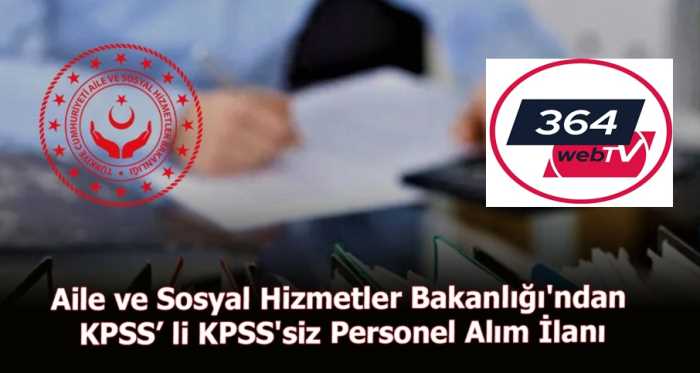 Çorum'da Aile ve Sosyal Hizmetler İl Müdürlüğü KPSS'siz 95 kişi alacak
