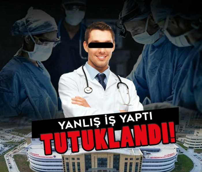 Çorum’da ameliyat ücreti alan doktor tutuklandı!