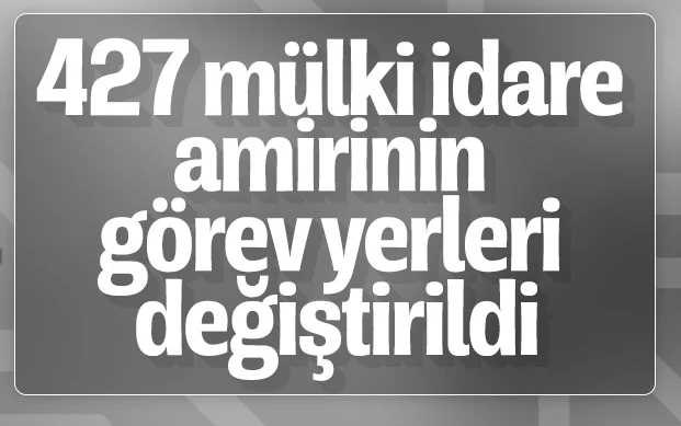 Çorum'da İlçe kaymakamlarının görev yerleri değişti