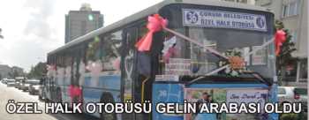 Çorum'da Özel halk otobüsü gelin arabası oldu
