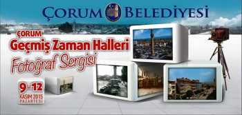 ÇORUM GEÇMİŞ ZAMAN HALLERİ FOTOĞRAF SERGİSİ