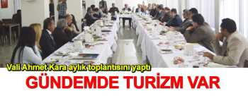 ÇORUM GÜNDEMİNDE,TURİZM YATIRIMLARI OLMALI