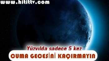 Cuma gecesi Ay masmavi olacak!