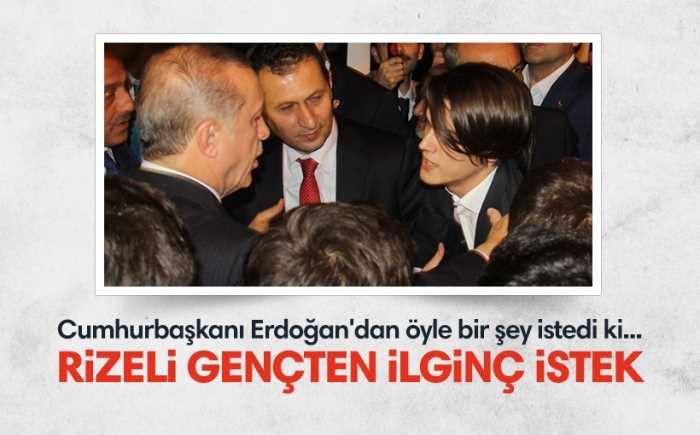 Cumhurbaşkanı Erdoğan'dan Sevdiği kızı istemesini söyledi