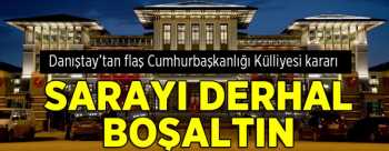 Danıştay'dan son dakika  Beştepe Külliyesi kararı !