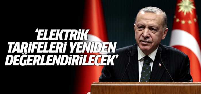 Elektrik tarifeleri yeniden değerlendirilecek!