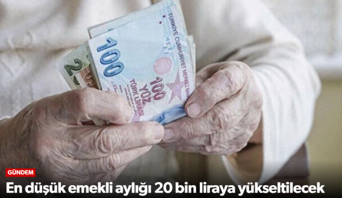 En Düşük Emekli Aylığı 20 Bin TL Oluyor! 