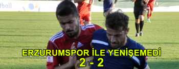 ERZURUM BÜYÜKŞEHİR 2-2 ÇORUM BELEDİYE SPOR 