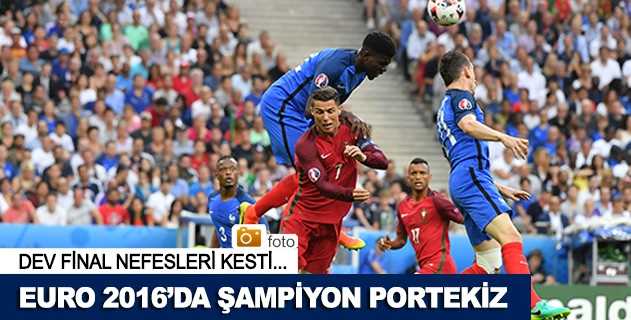 EURO 2016 Şampiyonu Portekiz 