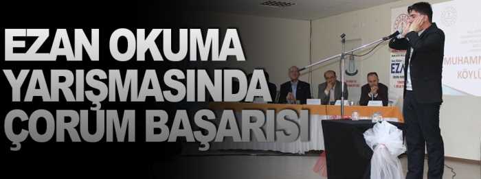 Ezan okuma yarışmasında Çorum başarısı