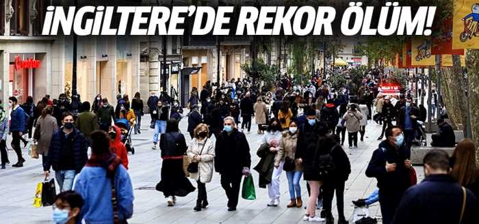 İngiltere'de (Covid-19) nedeniyle son 24 saatte 1610 kişi öldü!