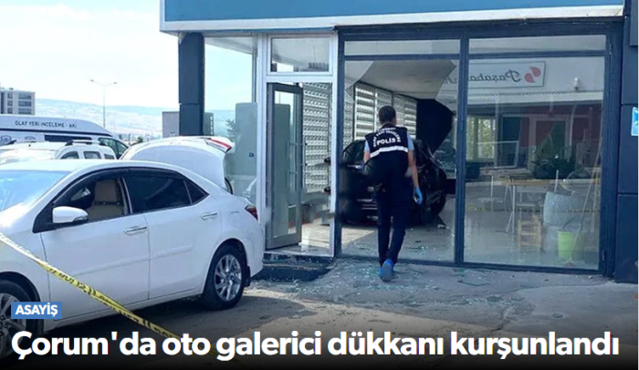 İnönü Caddesinde OTO Galerici İşyeri  Kurşunlandı!