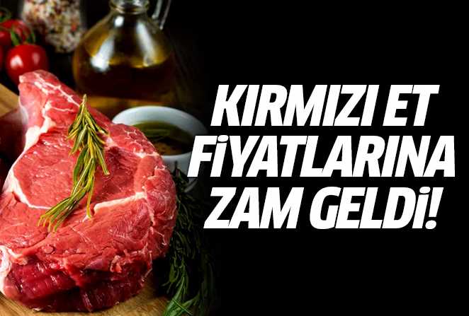Kırmızı et zam rekortmeni oldu!