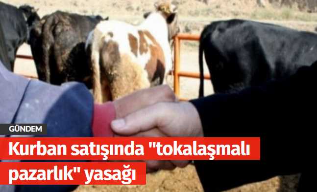Kurban satışında "tokalaşmalı pazarlık" yasağı