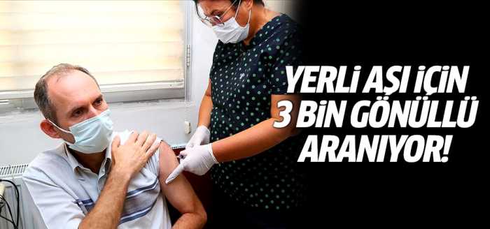 Milli Aşımız için "TURKOVAC" için 3 bin gönüllü aranıyor!