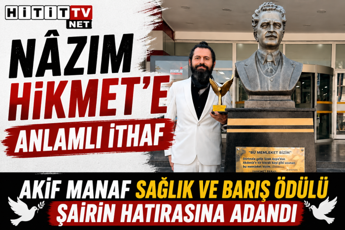 Nâzım Hikmet’in Barış Mirasına Anlamlı İthaf: Akif Manaf Sağlık ve Barış Ödülü