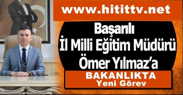 Ömer Yılmaz'a Bakanlıkta yeni görev