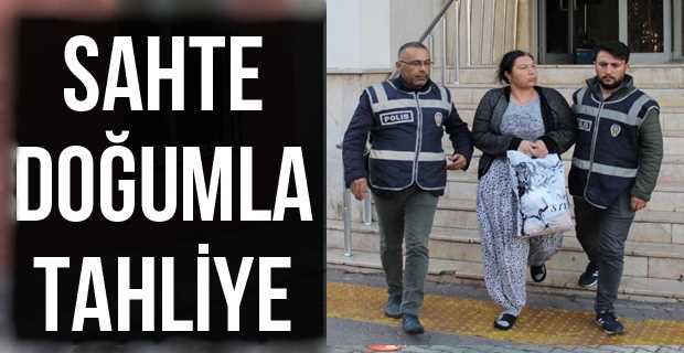 Sahte doğum raporu ile tahliye edildi