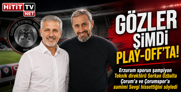 Serkan Özbalta “Çorum’a ve Çorumspor’a Samimi Sevgi Hissediyorum!