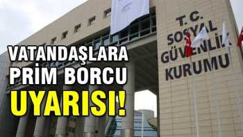 SGK'dan kritik  Prim uyarısı !