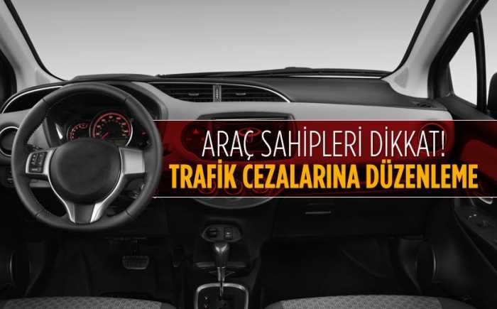 Sürücüler dikkat! Trafik cezalarına yeni düzenleme