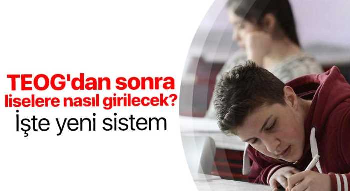 TEOG iptalinden sonrası liselere nasıl girilecek?