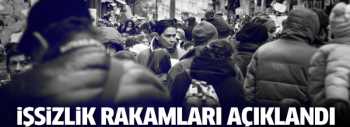 TÜİK İşsizlik rakamlarını açıkladı