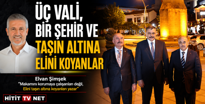 Üç Vali, Bir Şehir ve Taşın Altına Elini Koyanlar