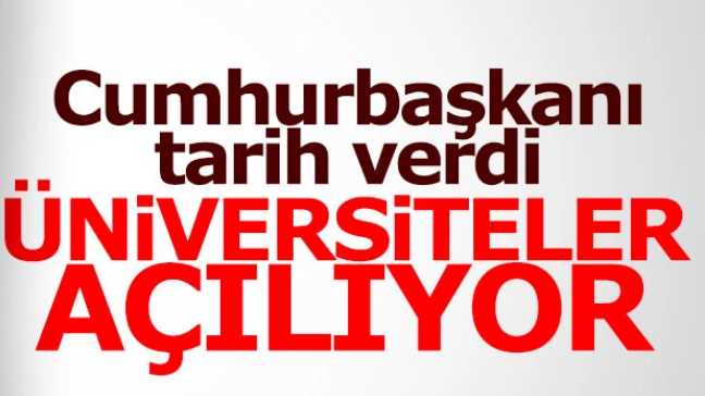 Üniversiteler 13 Eylül'de başlayacak