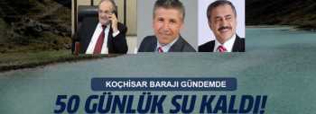 USLU KOÇHİSAR BARAJI İÇİN BAKANLIĞI HAREKETE GEÇİRDİ