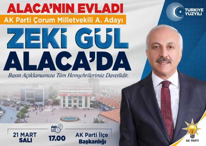 Zeki Gül Bugün Alaca'da