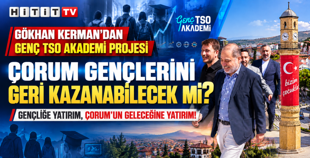 Çorum Gençlerini Geri Kazanabilecek mi? 
