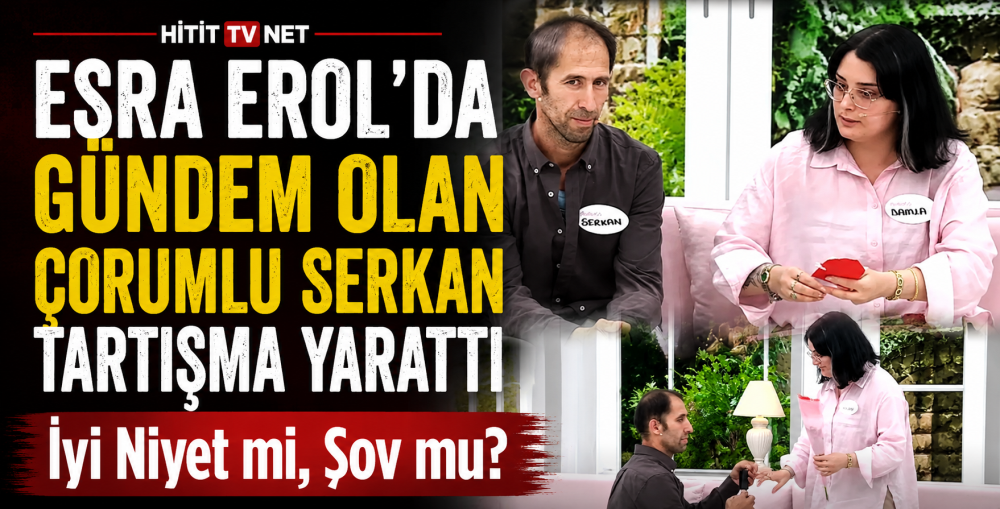 Esra Erol’da Gündem Olan Çorumlu Serkan Tartı…