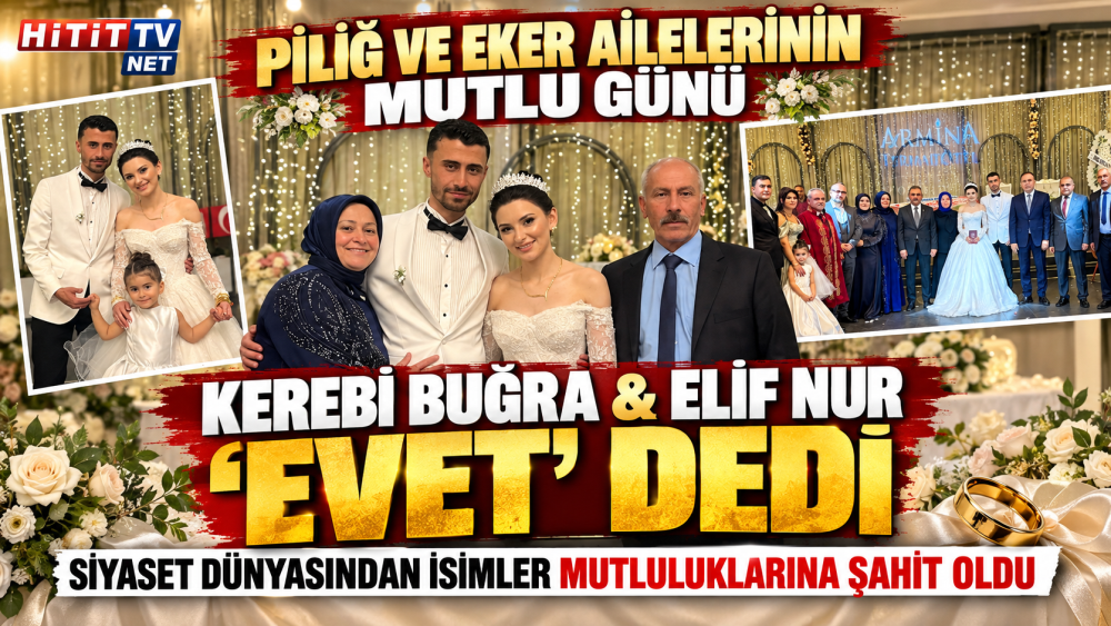 Kerebi Buğra Piliğ ile Elif Nur Eker Dünyaevi…