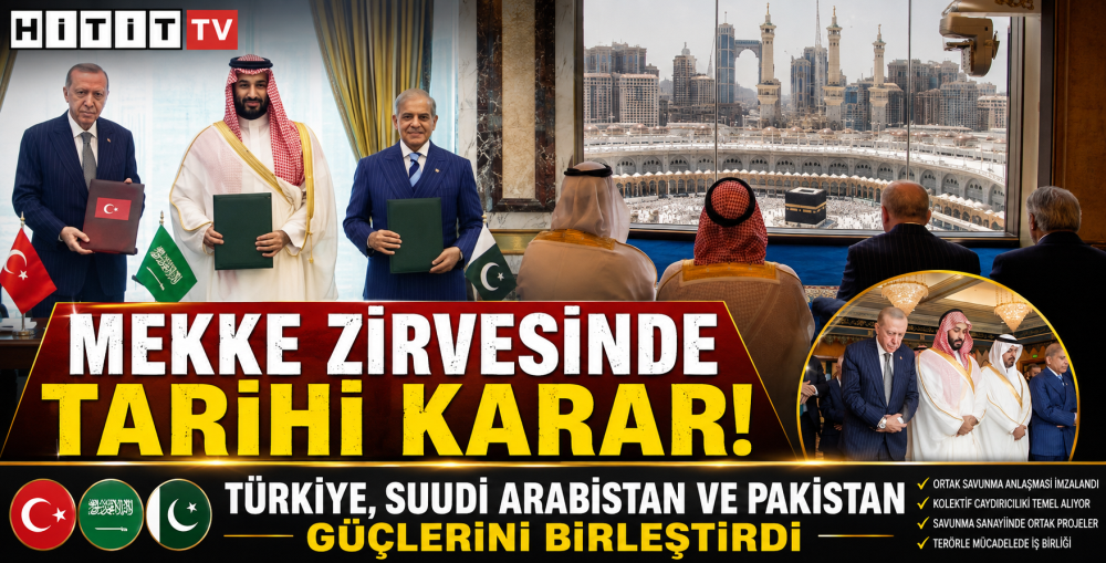 Üç İslam Ülkesinden Savunma Paktı "Mekke Anla…